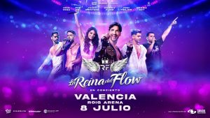 El fenómeno internacional La Reina del Flow llega a Roig Arena el 8 de julio