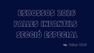 Esbossos de les falles infantils de la Secció Especial 2026